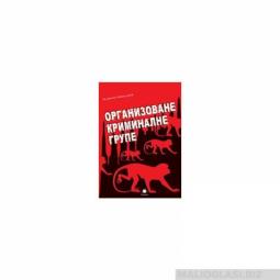  organizovane kriminalne grupe  besplatni mali oglasi