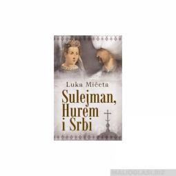  sulejman, hurem i srbi  besplatni mali oglasi