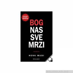  bog nas sve mrzi  besplatni mali oglasi