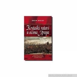  krstaški ratovi u očima arapa  besplatni mali oglasi