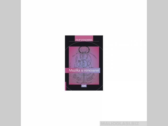  muzika u renesansi  besplatni mali oglasi