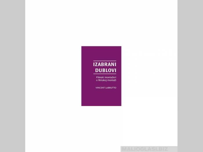  izabrani dublovi filmski montažeri o filmskoj montaži  besplatni mali oglasi