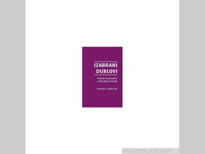  izabrani dublovi filmski montažeri o filmskoj montaži  besplatni mali oglasi