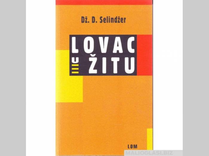  lovac u žitu  besplatni mali oglasi