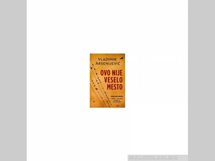  ovo nije veselo mesto  besplatni mali oglasi