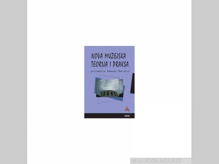  nova muzejska teorija i praksa  besplatni mali oglasi