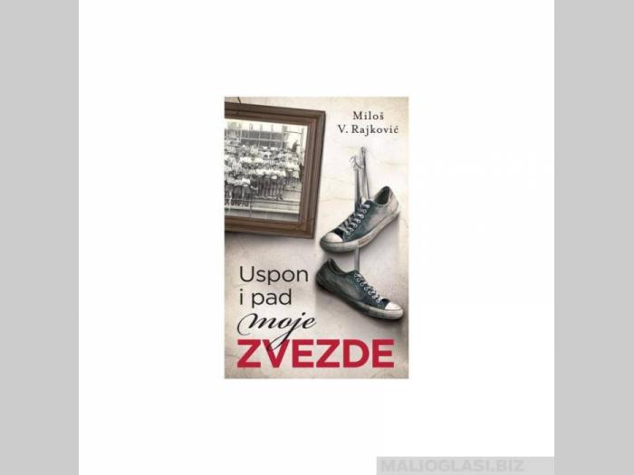  uspon i pad moje zvezde  besplatni mali oglasi