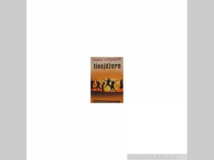  kako odgajati tinejdžere  besplatni mali oglasi