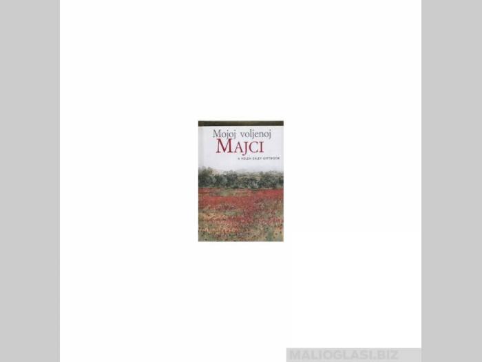  mojoj voljenoj majci  besplatni mali oglasi